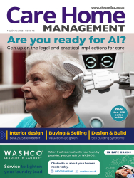 Care Home Management May/June 2025
